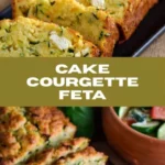 cake courgette feta et basilic moelleux facile a f 2026 07 22 145258 502x1024 1