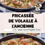fricassee de volaille a lancienne 2026 07 22 145308 1