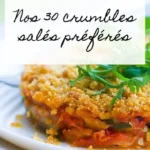 nos 30 crumbles sales preferes 2026 07 23 091055 683x1024 1