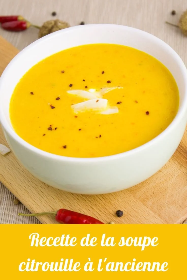 Recette traditionnelle de soupe citrouille à l'ancienne en photo