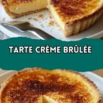 tarte creme brulee le dessert qui marie traditio 2026 07 18 032739 1