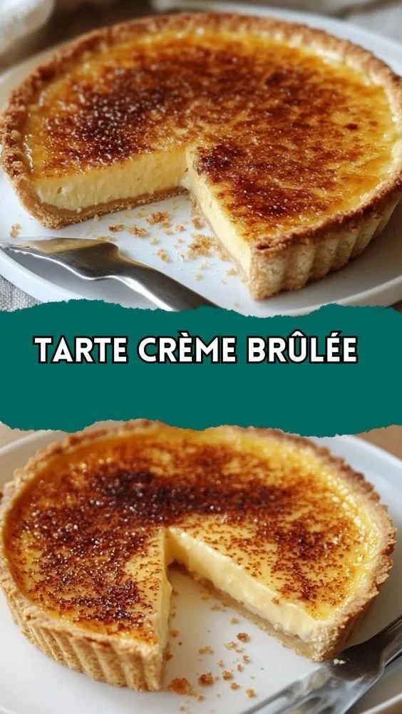 Tarte crème brûlée avec une croûte caramélisée et une texture crémeuse.